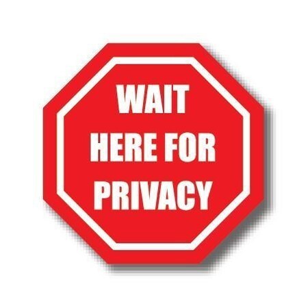 Ergomat 24in OCTAGON SIGNS - Wait Here for Privacy DSV-SIGN 576 #1000 -UEN